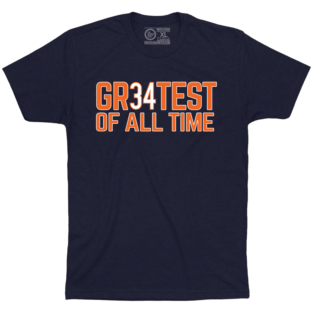 GR34TEST OF ALL TIME. - OBVIOUS SHIRTS