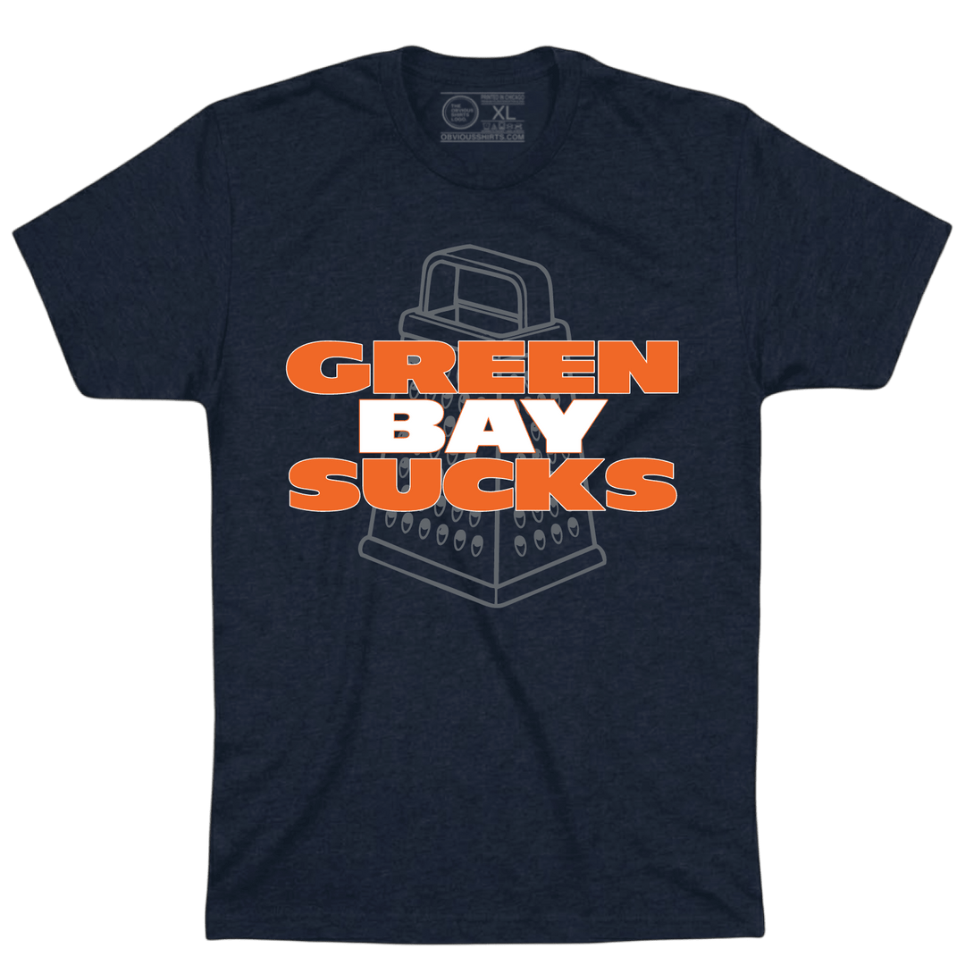 GREEN BAY SUCKS- CHEESE GRATER - OBVIOUS SHIRTS