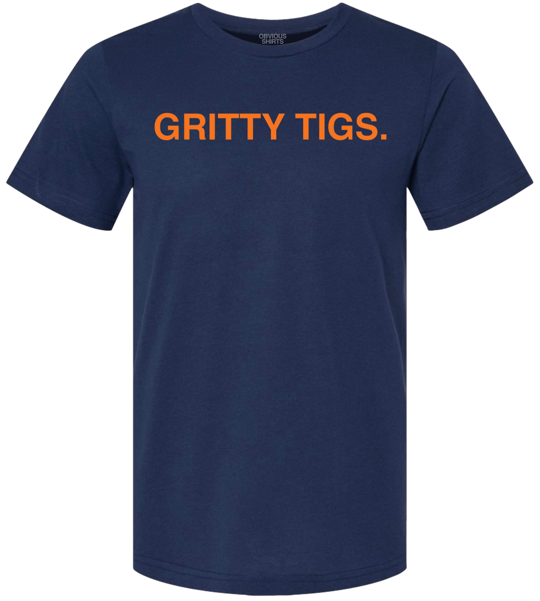 GRITTY TIGS. - OBVIOUS SHIRTS