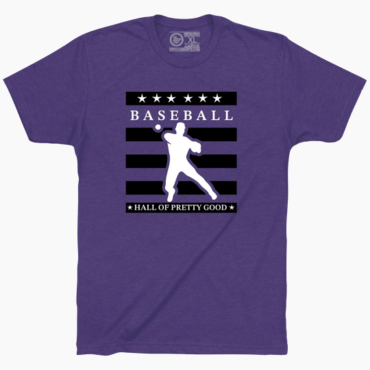 HALL OF PRETTY GOOD. (CENTER LOGO) - OBVIOUS SHIRTS
