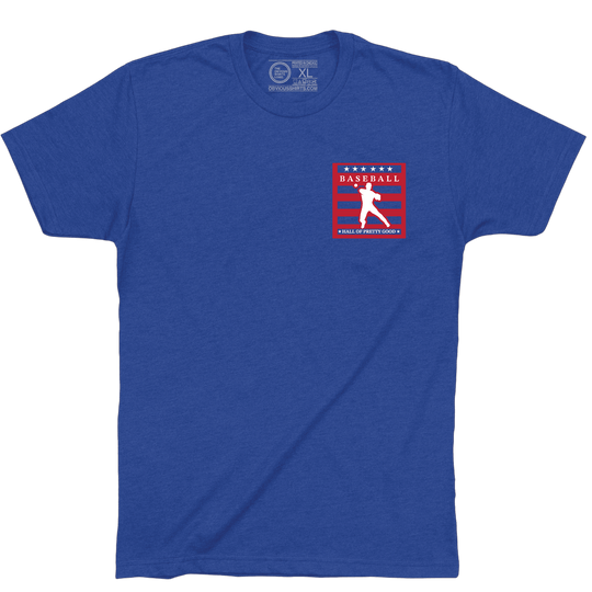 HALL OF PRETTY GOOD. (POCKET LOGO) - OBVIOUS SHIRTS