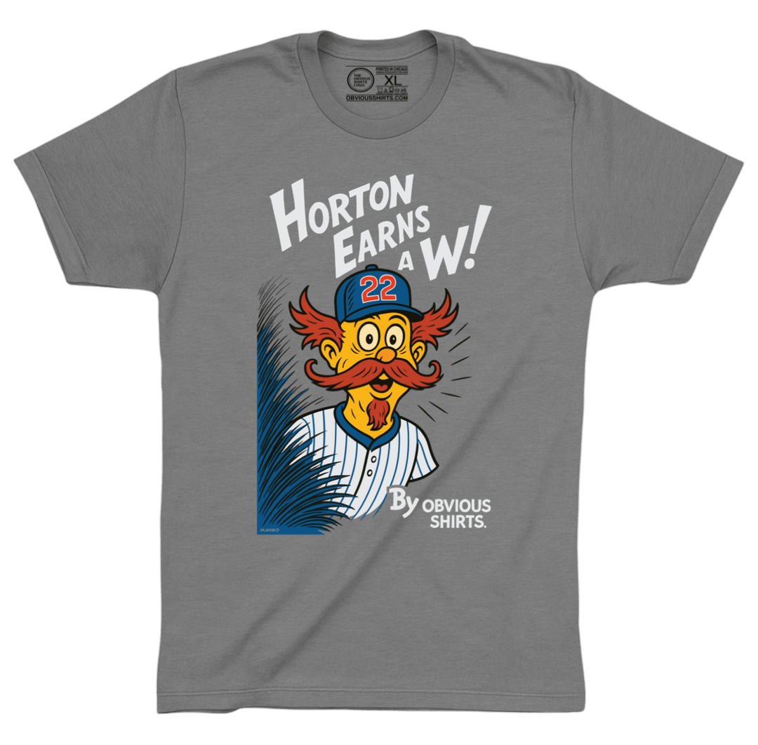 HORTON EARNS A W! (PRE - ORDER | SHIPS JULY 7TH) - OBVIOUS SHIRTS