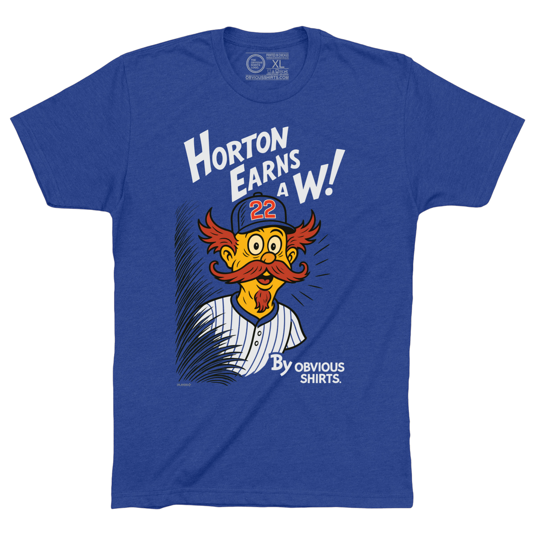HORTON EARNS A W! (PRE - ORDER | SHIPS JULY 7TH) - OBVIOUS SHIRTS