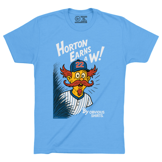 HORTON EARNS A W! (PRE - ORDER | SHIPS JULY 7TH) - OBVIOUS SHIRTS