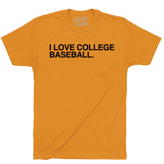 I LOVE COLLEGE BASEBALL. (CUSTOMIZE) - OBVIOUS SHIRTS