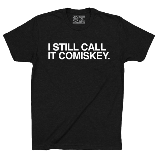 I Still Call It Comiskey Chicago Baseball Vintage T Shirt I Still Call It Comiskey Chicago Baseball Vintage T Shirt