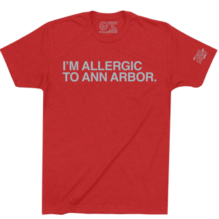 I'M ALLERGIC TO ANN ARBOR. - OBVIOUS SHIRTS