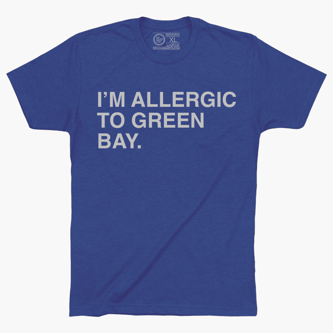 I'M ALLERGIC TO GREEN BAY. (DETROIT) - OBVIOUS SHIRTS