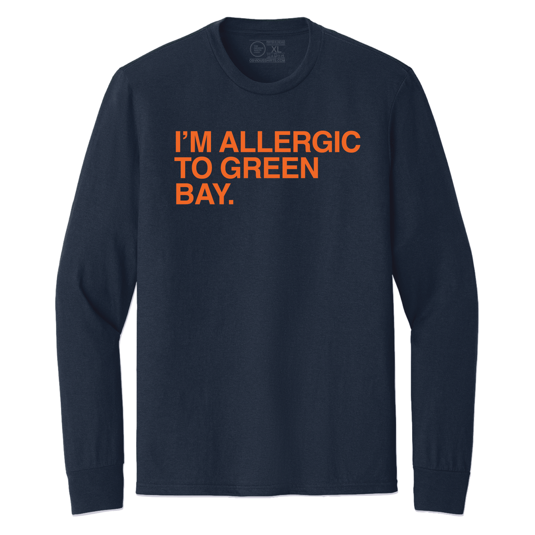 I'M ALLERGIC TO GREEN BAY. (LONG SLEEVE) - OBVIOUS SHIRTS