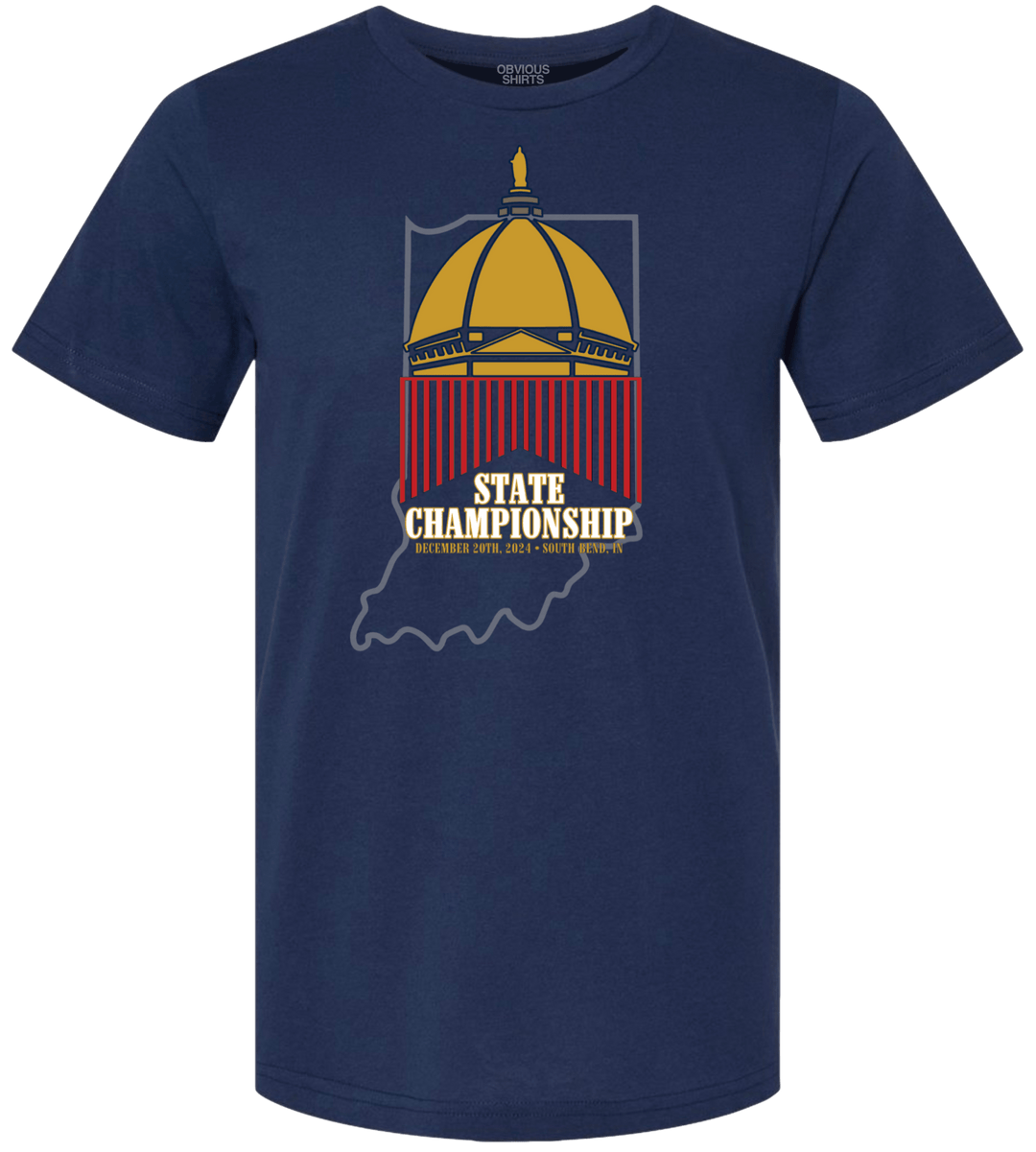 INDIANA STATE CHAMPIONSHIP GAME. - OBVIOUS SHIRTS