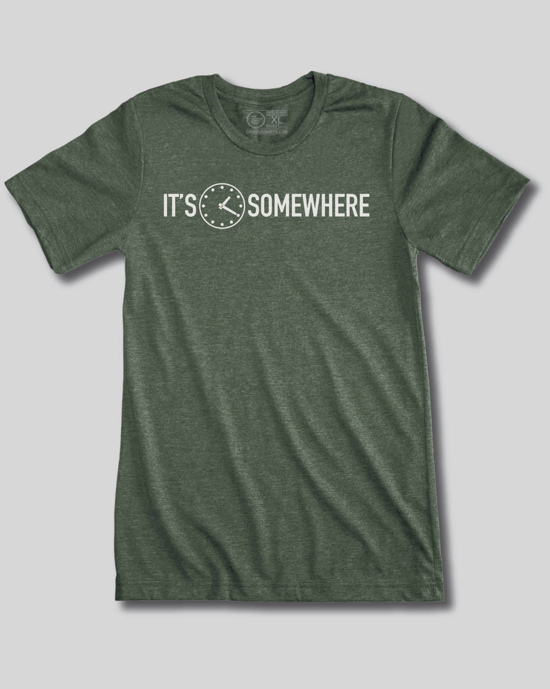 IT'S 1:20 SOMEWHERE. - OBVIOUS SHIRTS