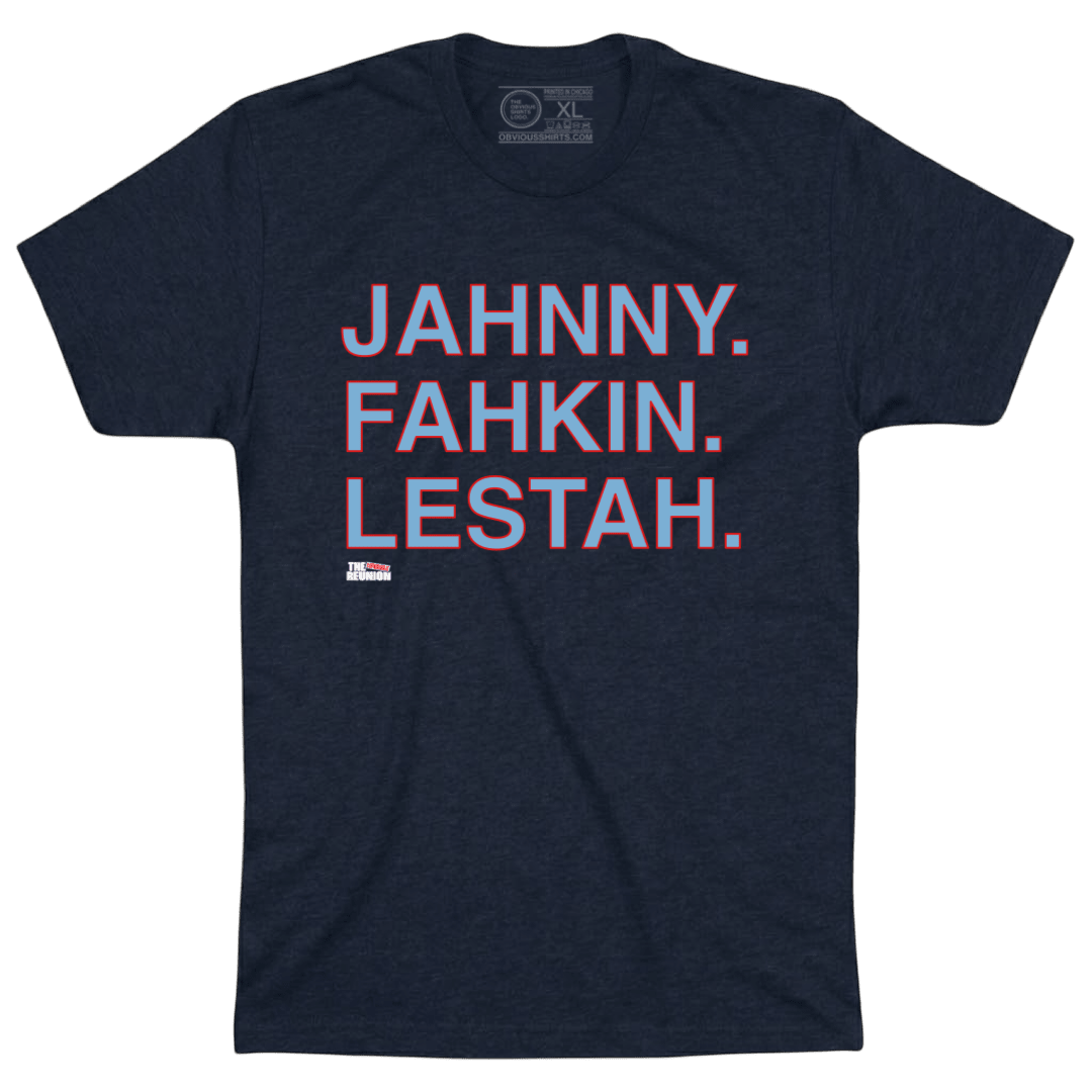 JAHNNY. FAHKIN. LESTAH. - OBVIOUS SHIRTS