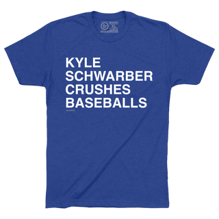 KYLE SCHWARBER CRUSHES BASEBALLS. - OBVIOUS SHIRTS