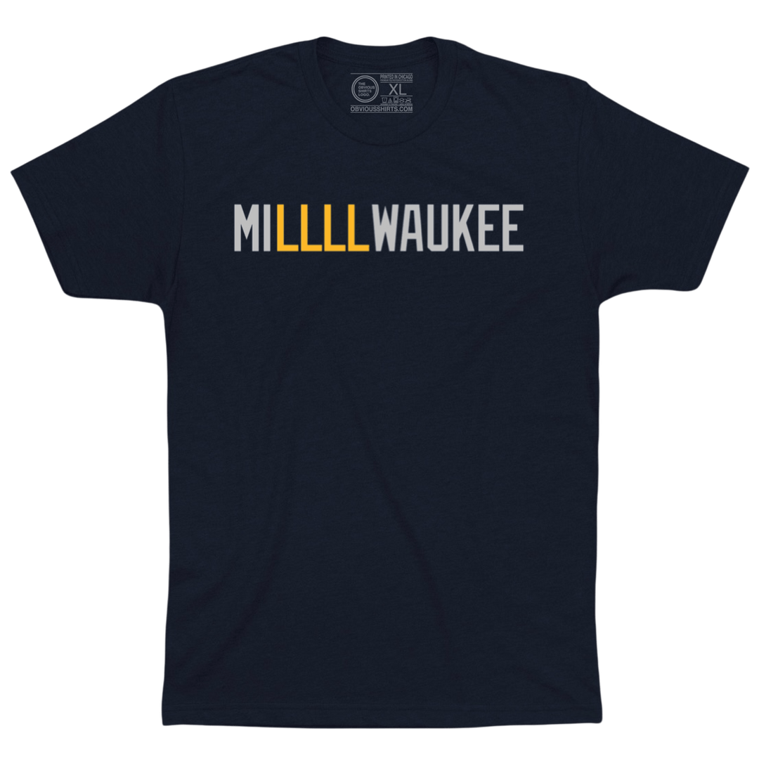 MILLLLWAUKEE - OBVIOUS SHIRTS