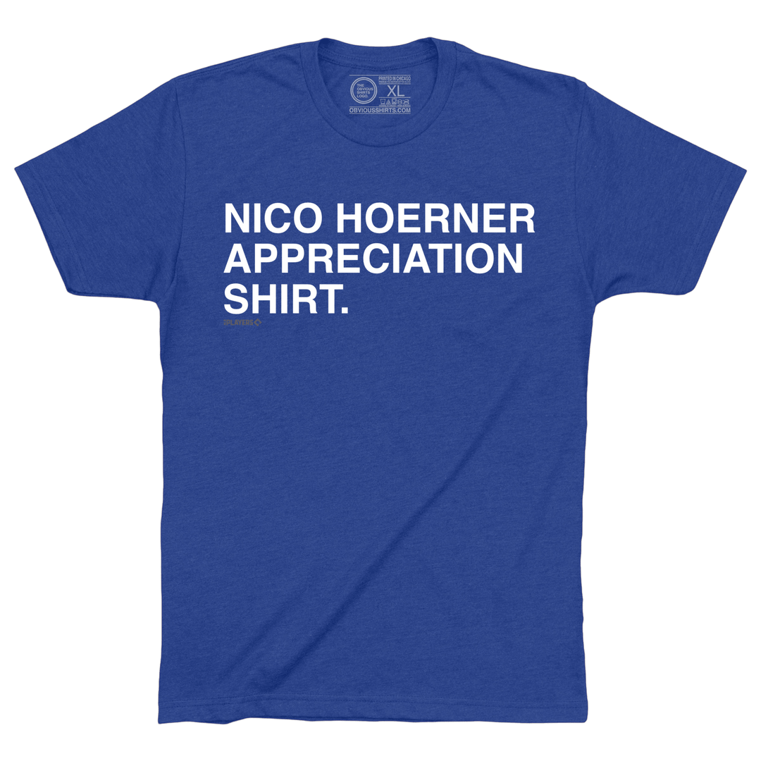 NICO HOERNER APPRECIATION SHIRT. - OBVIOUS SHIRTS