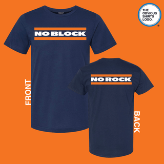 NO BLOCK, NO ROCK. - OBVIOUS SHIRTS