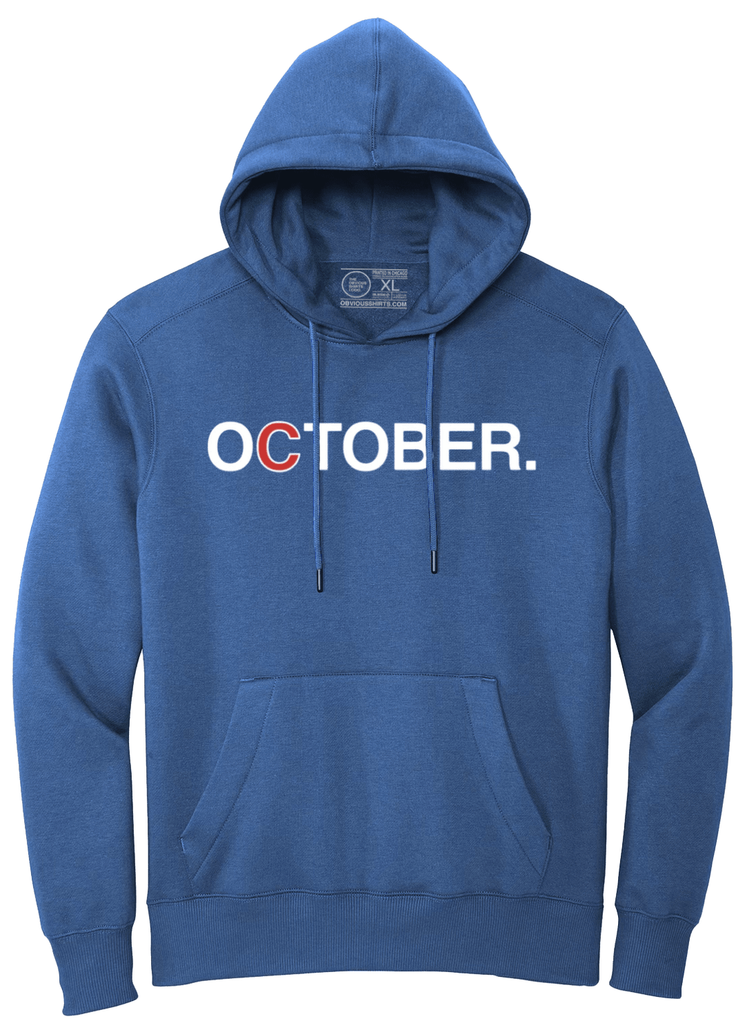 OCTOBER. (HOODED SWEATSHIRT) - OBVIOUS SHIRTS