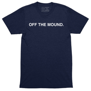 OFF THE MOUND. - OBVIOUS SHIRTS