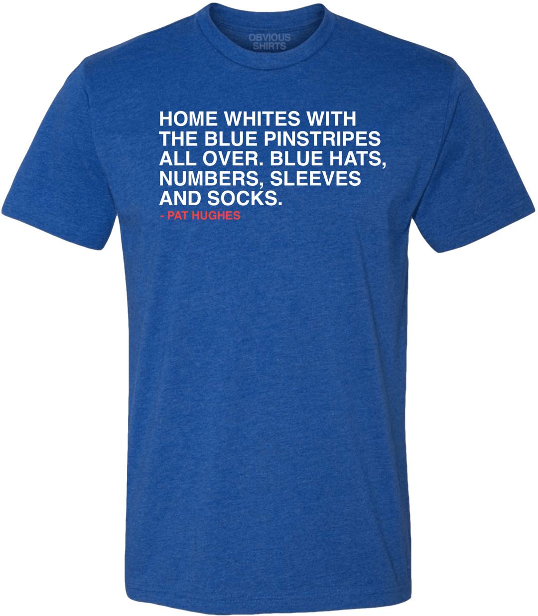 PAT HUGHES UNIFORM DESCRIPTION. - OBVIOUS SHIRTS