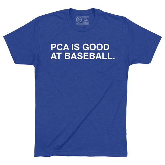 PCA IS GOOD AT BASEBALL. | OBVIOUS SHIRTS.