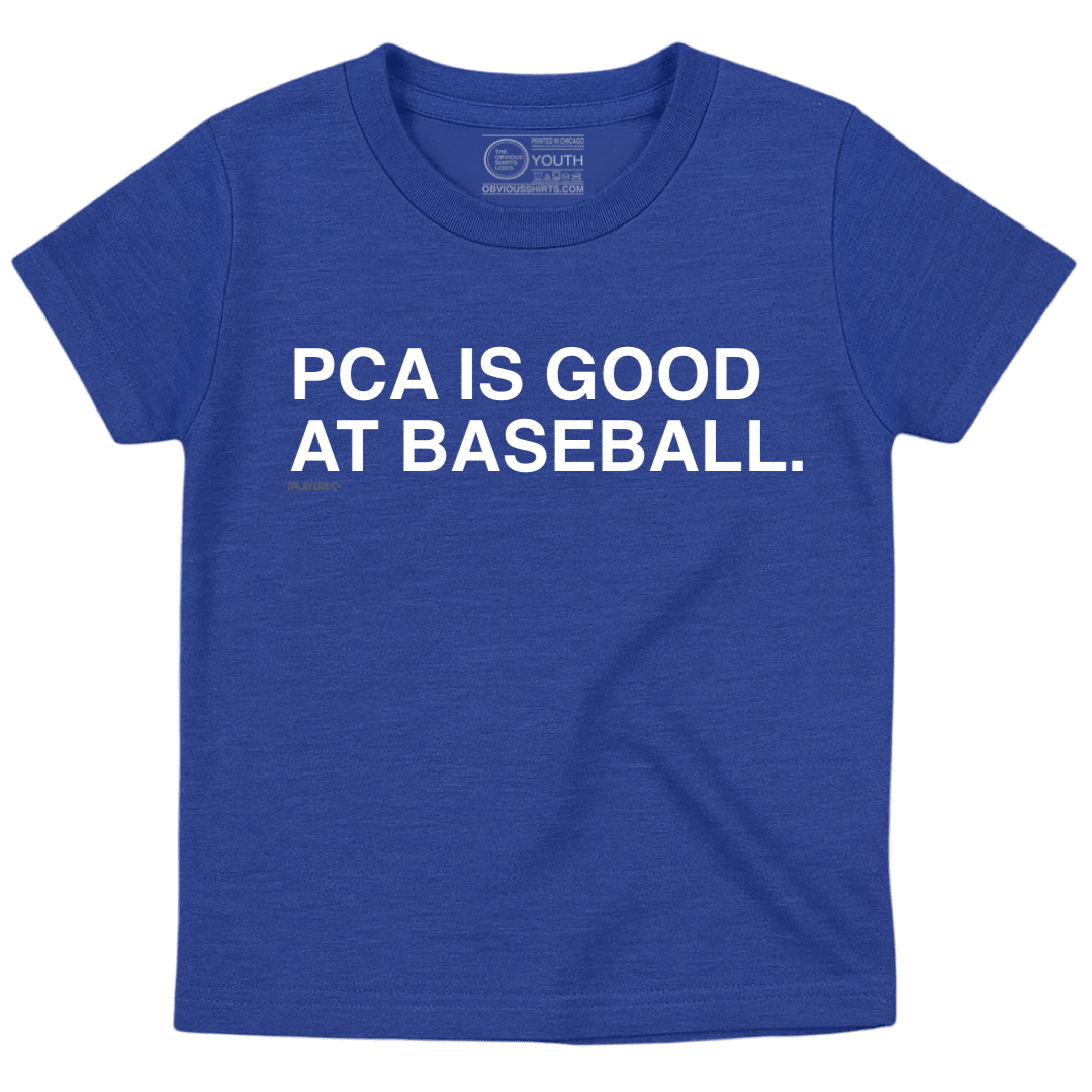 PCA IS GOOD AT BASEBALL. (YOUTH) - OBVIOUS SHIRTS