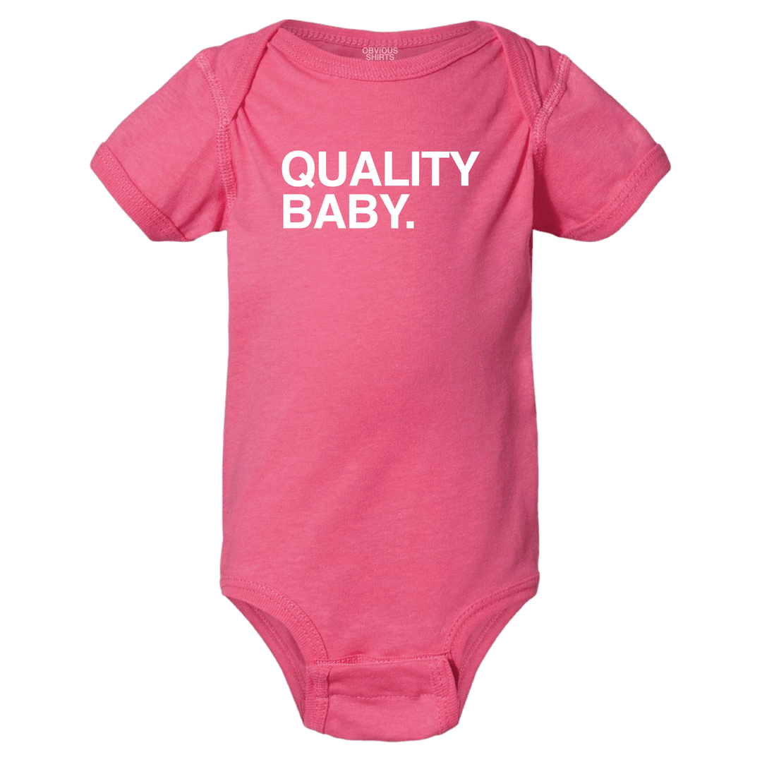 QUALITY BABY. - OBVIOUS SHIRTS