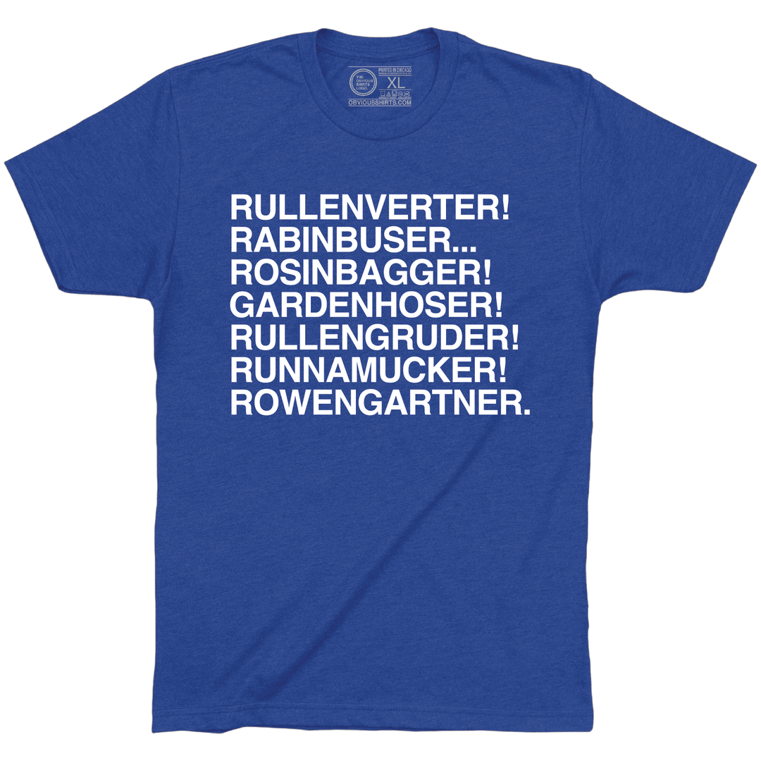 ROWENGARTNER MISSPELLINGS. - OBVIOUS SHIRTS