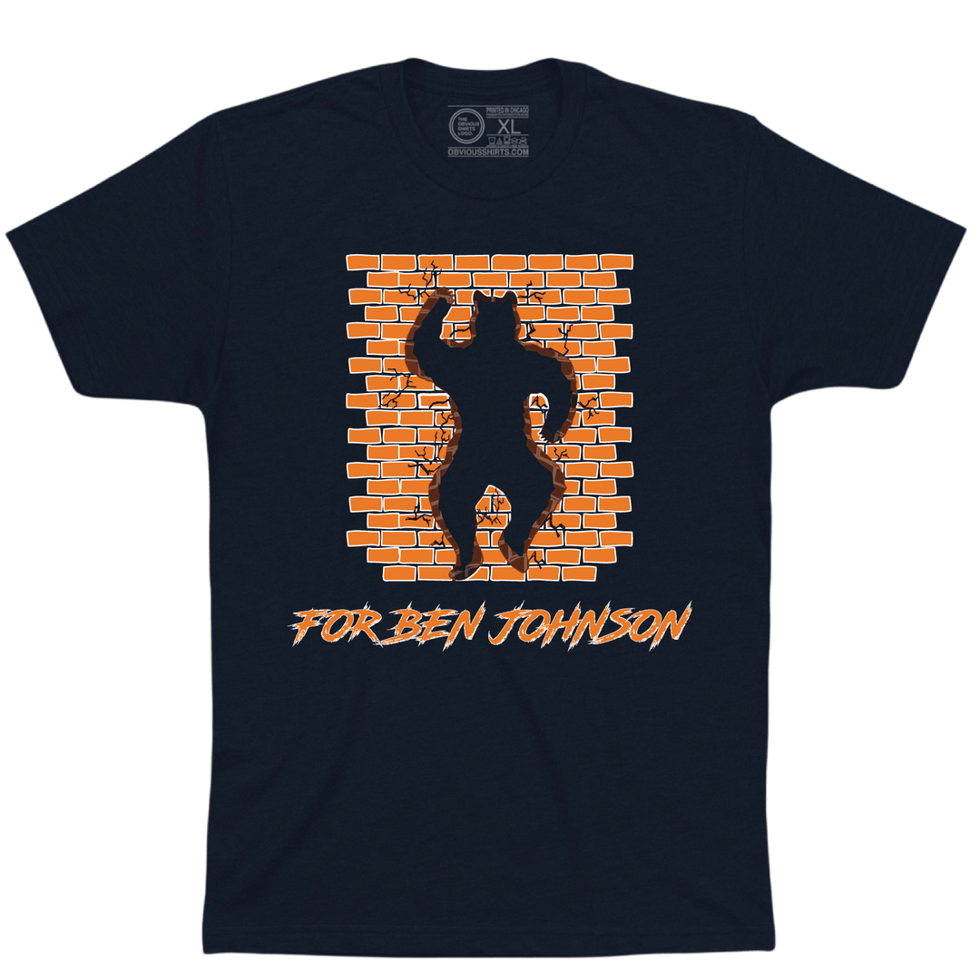 RUN THROUGH BRICK WALL FOR BEN JOHNSON. - OBVIOUS SHIRTS