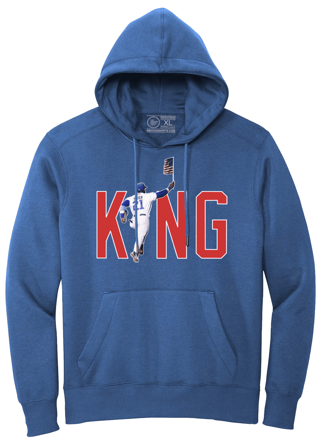 SAMMY SOSA IS KING. (HOODED SWEATSHIRT) - OBVIOUS SHIRTS