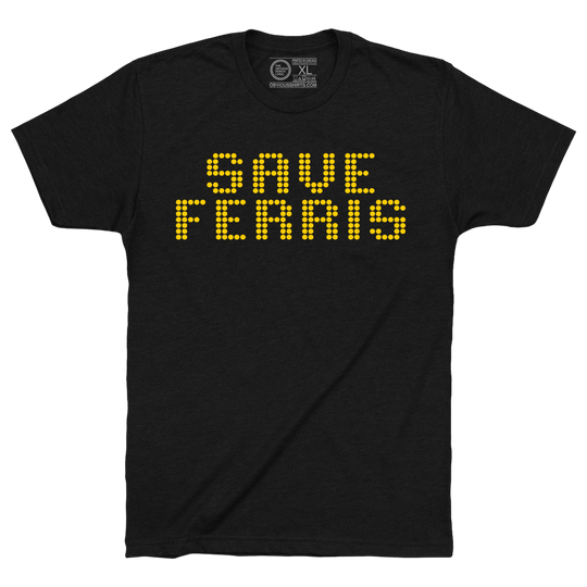 SAVE FERRIS - OBVIOUS SHIRTS