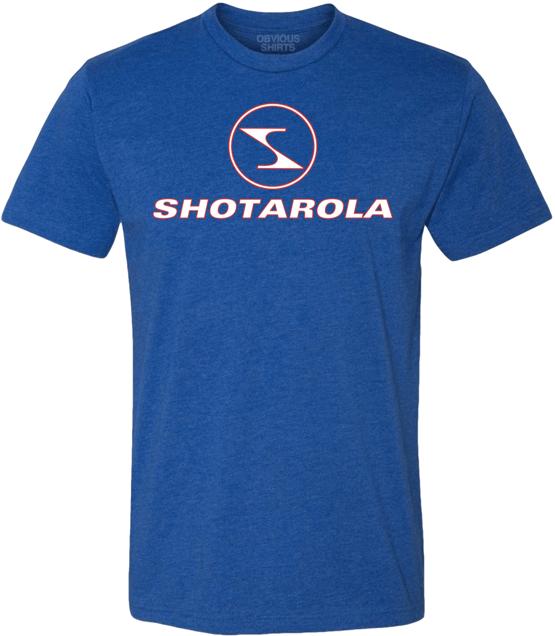 SHOTAROLA. - OBVIOUS SHIRTS