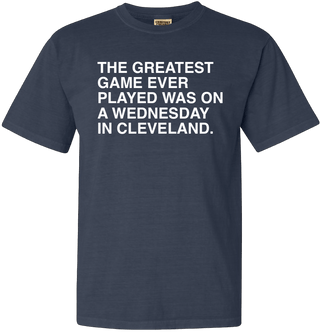THE GREATEST GAME EVER PLAYED COMFORT COLORS. - OBVIOUS SHIRTS