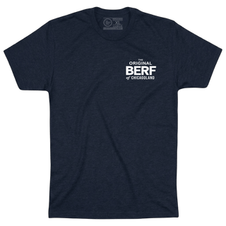 The Original Berf of Chicagoland. (It’s a Collectors Item!) shirt by Obvious Shirts