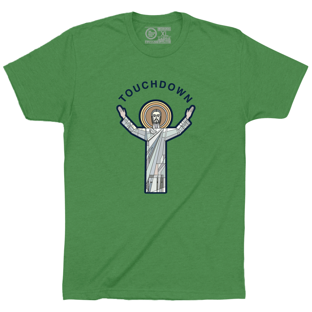 TOUCHDOWN JESUS. (KELLY GREEN) - OBVIOUS SHIRTS