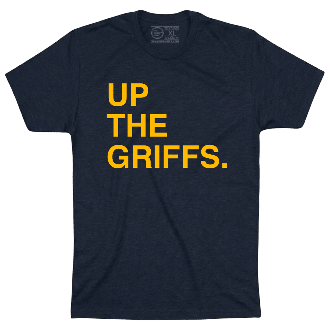 UP THE GRIFFS. - OBVIOUS SHIRTS