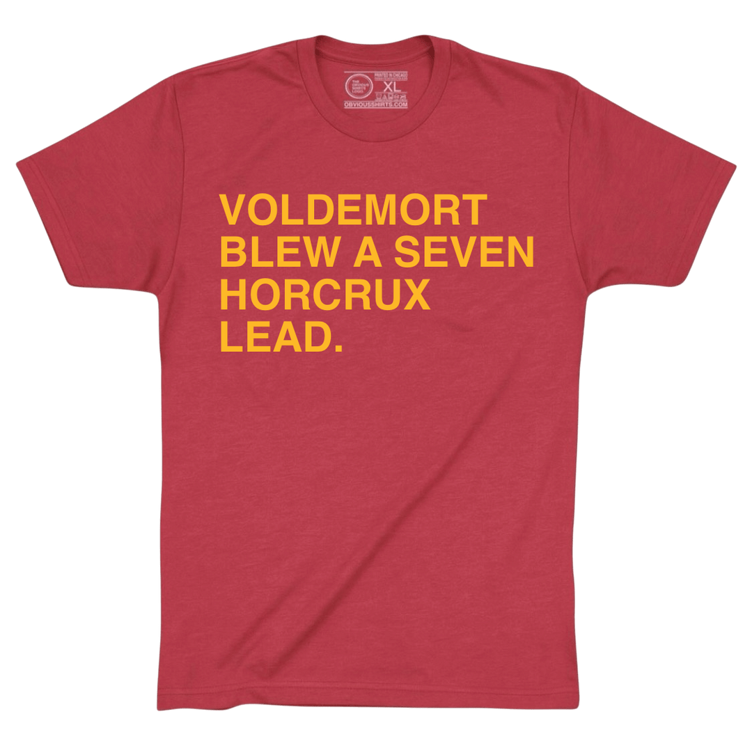 VOLDEMORT BLEW A SEVEN HORCRUX LEAD. (DARK RED & GOLD) - OBVIOUS SHIRTS