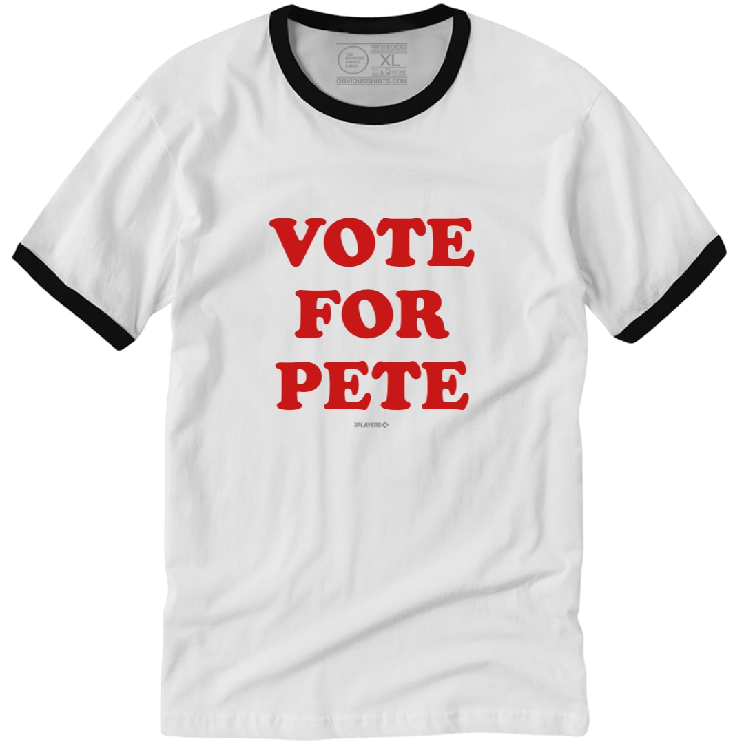 VOTE FOR PETE - OBVIOUS SHIRTS
