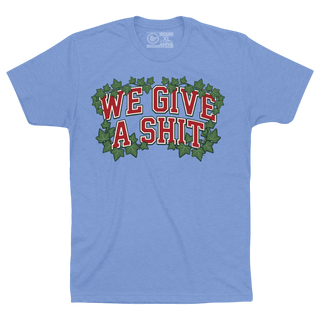 WE GIVE A SHIT (GRAPHIC) - OBVIOUS SHIRTS