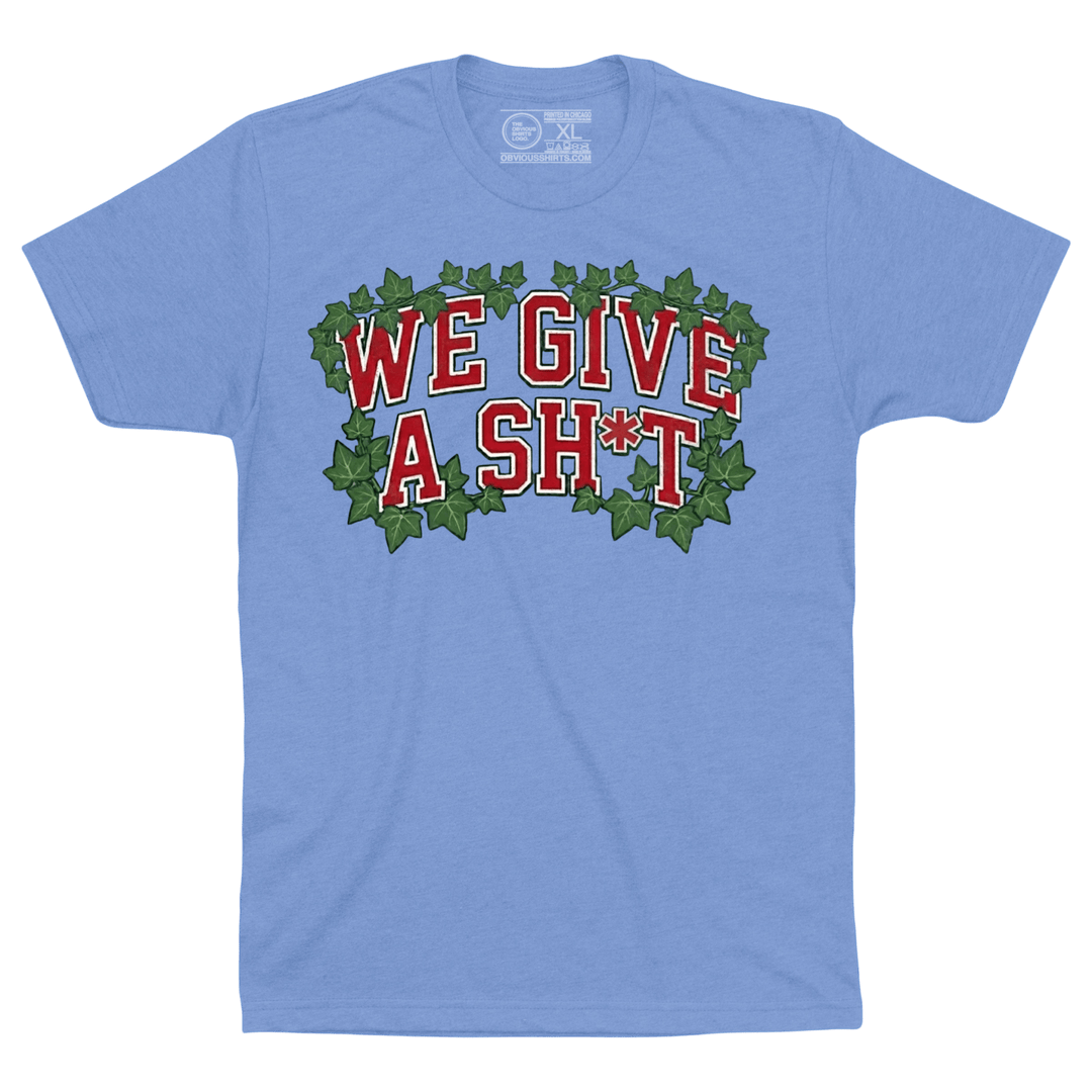 WE GIVE A SH*T. (GRAPHIC) - OBVIOUS SHIRTS