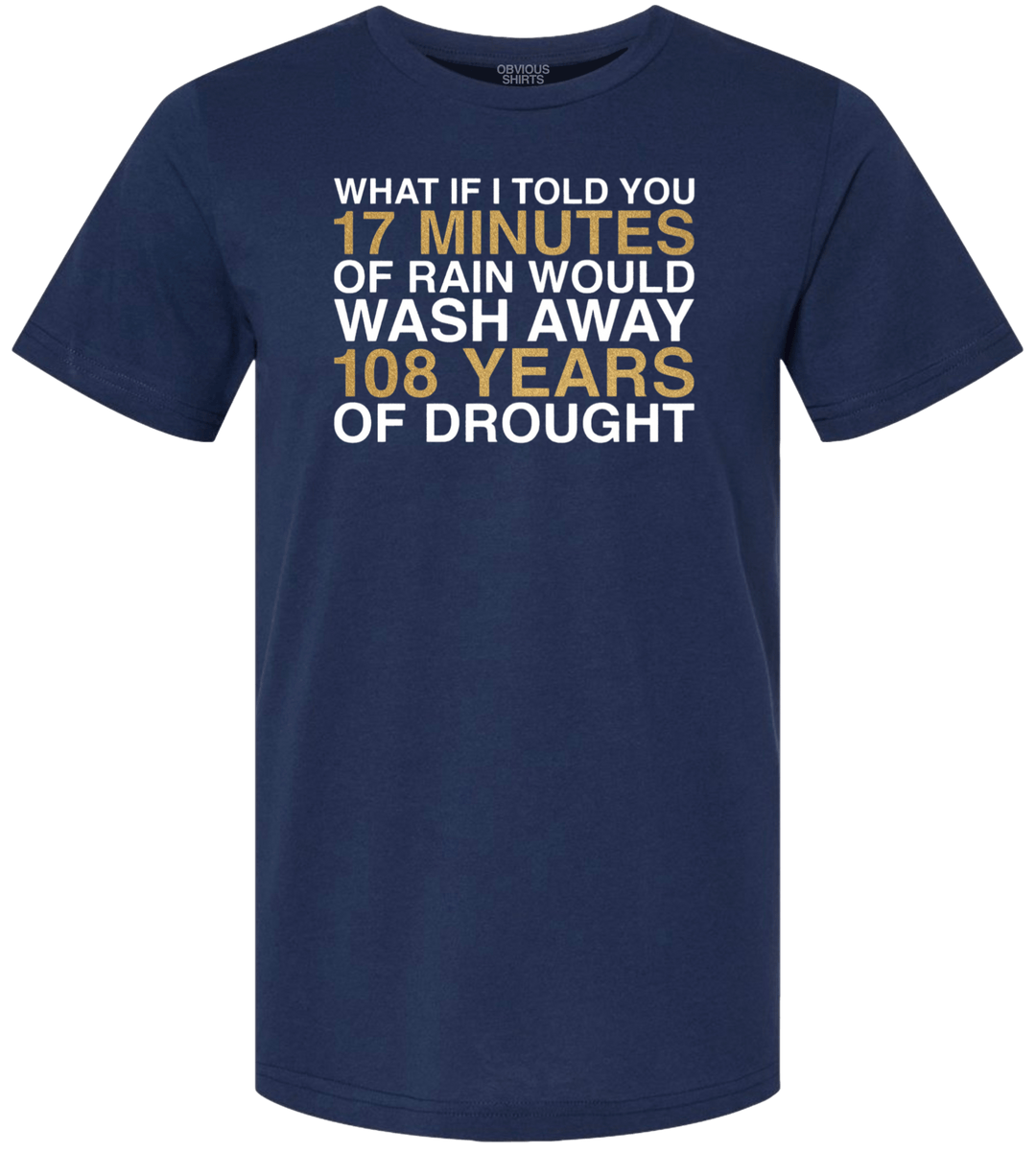 WHAT IF I TOLD YOU...(ANNIVERSARY EDITION) - OBVIOUS SHIRTS