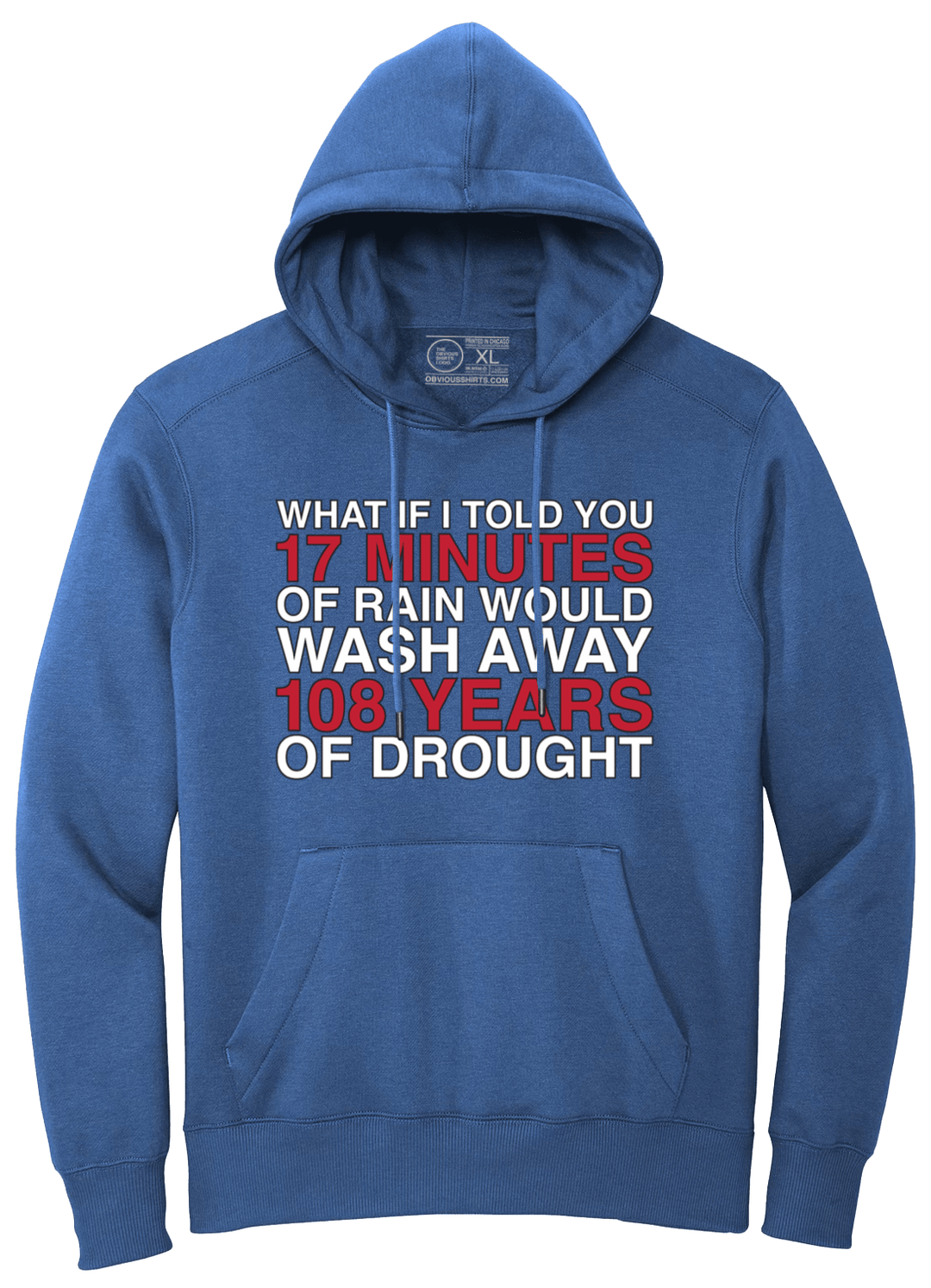 WHAT IF I TOLD YOU...(ROYAL HOODED SWEATSHIRT) - OBVIOUS SHIRTS