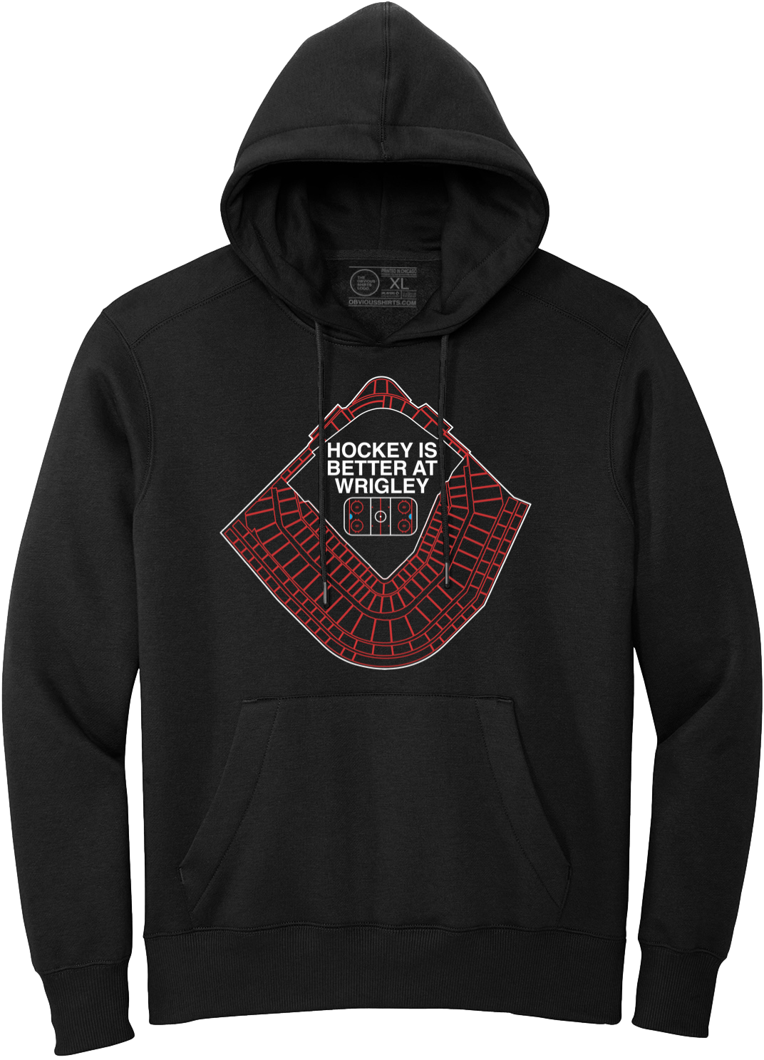 WRIGLEY HOCKEY STADIUM. (HOODED SWEATSHIRT) - OBVIOUS SHIRTS