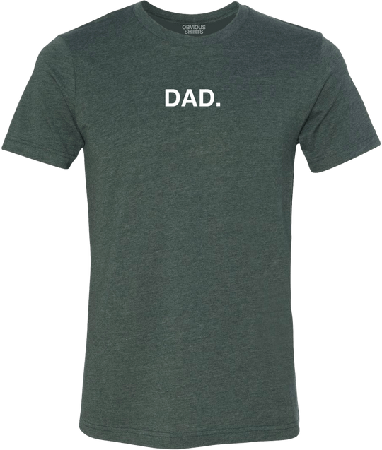DAD. - OBVIOUS SHIRTS