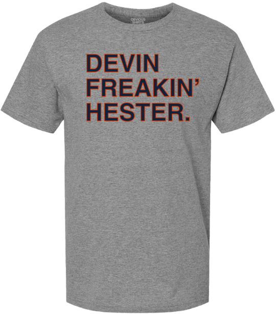 DEVIN FREAKIN' HESTER. - OBVIOUS SHIRTS