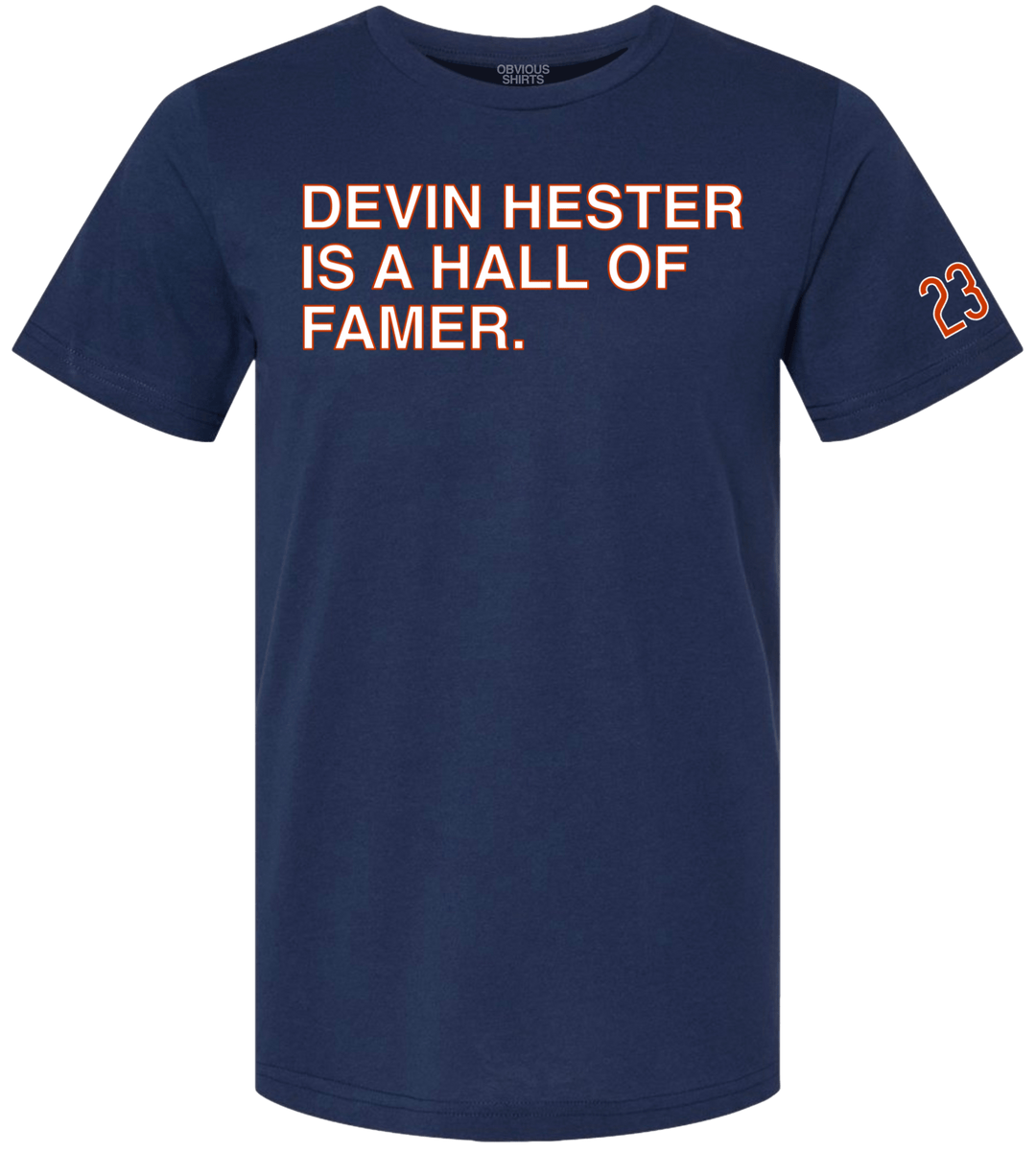 DEVIN HESTER IS A HALL OF FAMER. - OBVIOUS SHIRTS
