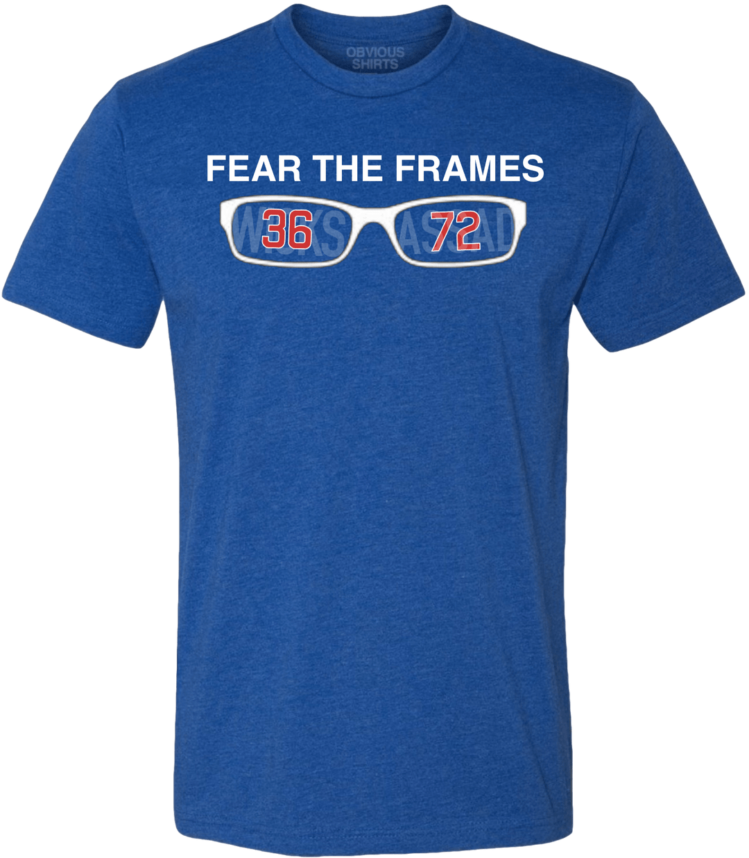 FEAR THE FRAMES. - OBVIOUS SHIRTS