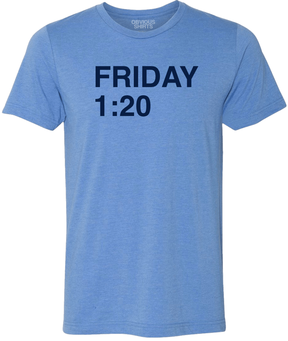 FRIDAY 1:20 (WRIGLEYVILLE EDITION) - OBVIOUS SHIRTS