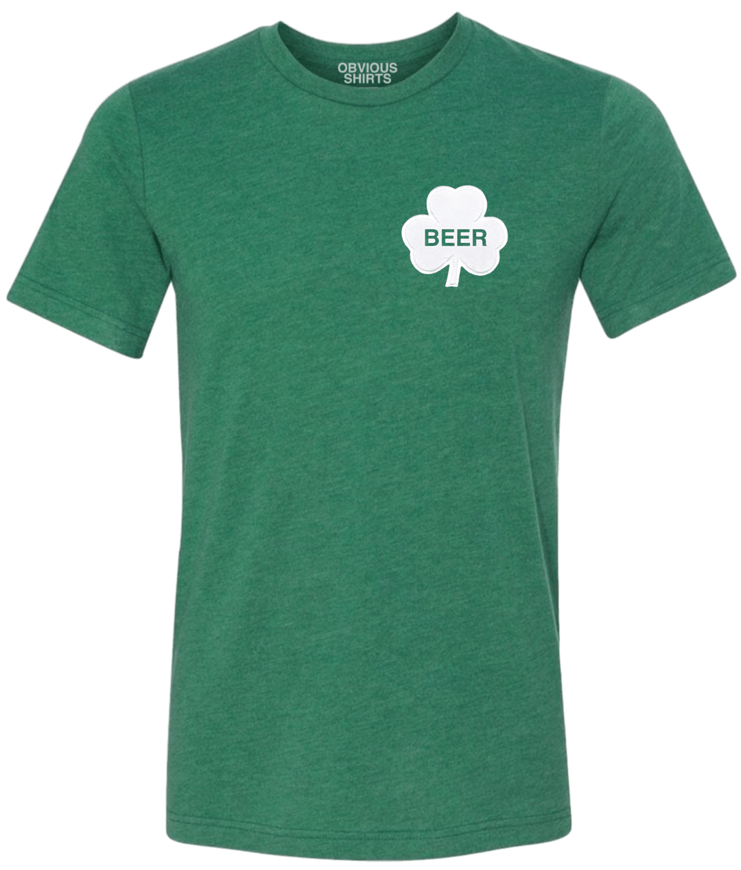 GREEN BEER CLOVER. - OBVIOUS SHIRTS