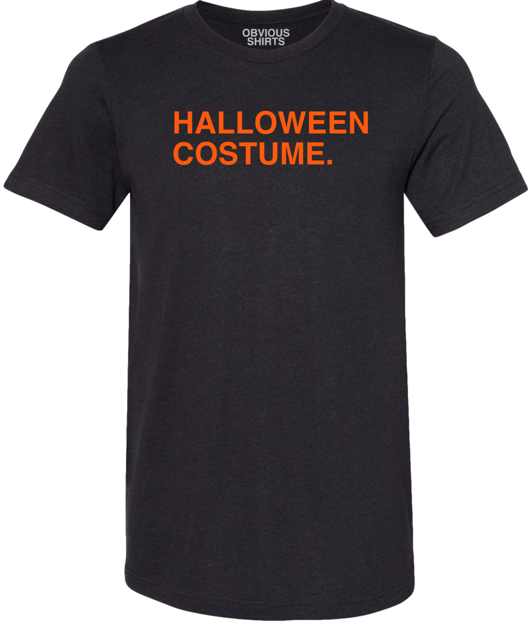 HALLOWEEN COSTUME. - OBVIOUS SHIRTS