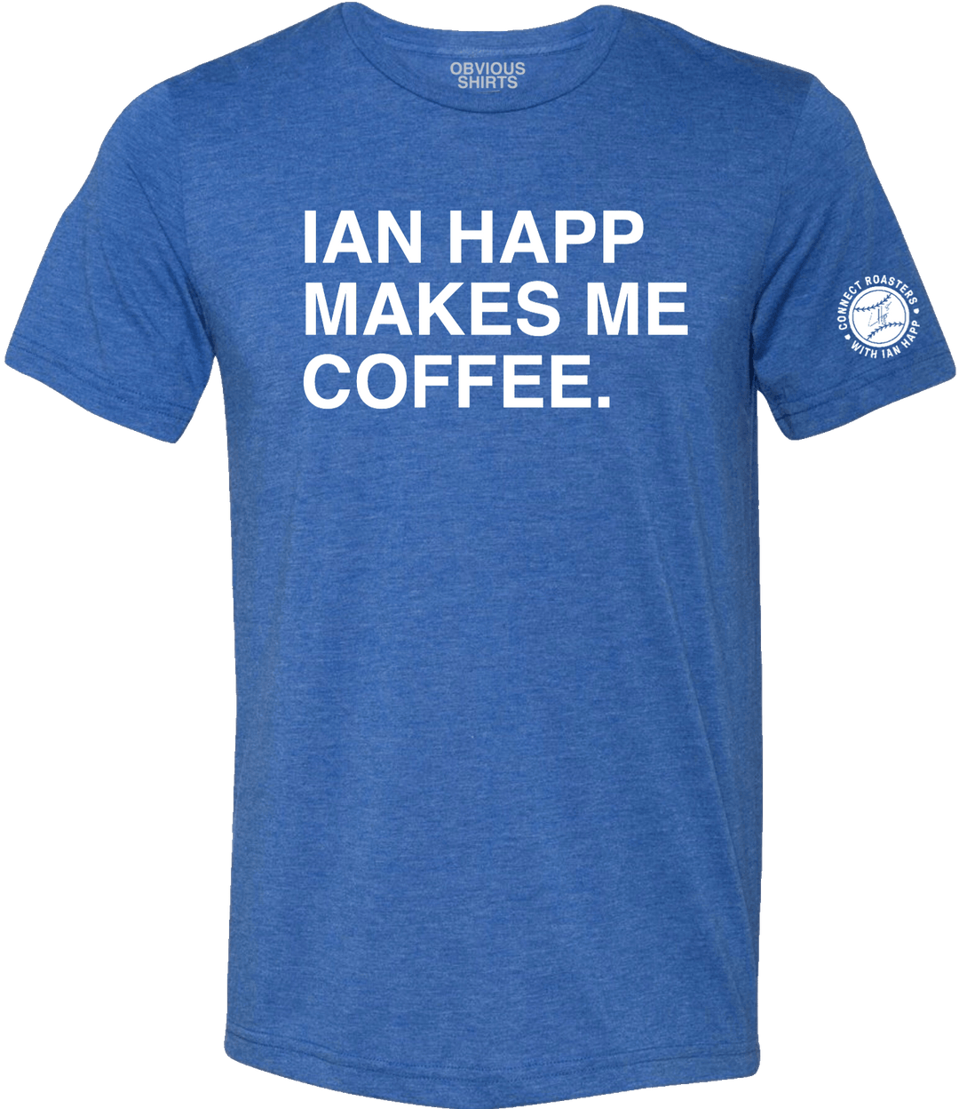 IAN HAPP MAKES ME COFFEE.